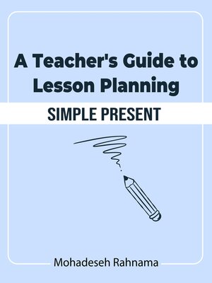 cover image of A Teacher's Guide to Lesson Planning